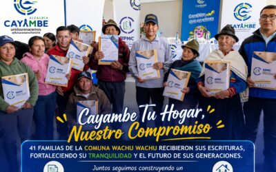 41 familias de Wachu Wachu ya cuentan con sus escrituras