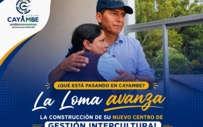 La Loma avanza con la construcción de su nuevo Centro de Gestión Intercultural
