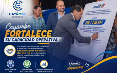 Convenio fortalece la capacidad operativa del Municipio de Cayambe