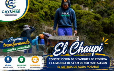 Ampliación del sistema de agua potable fortalece el abastecimiento en la comunidad El Chaupi